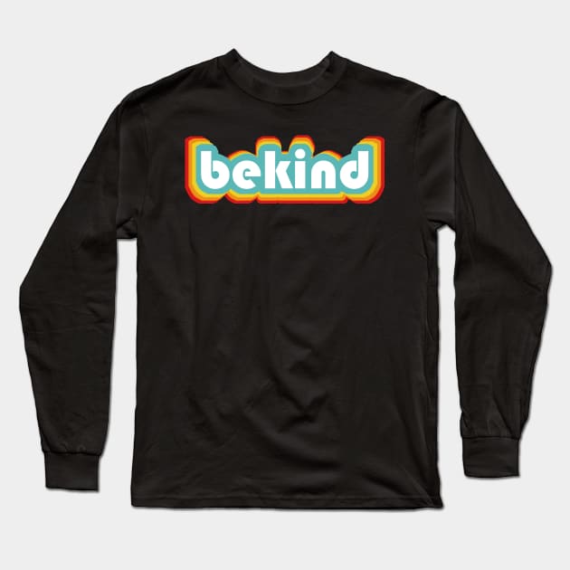 be kind Long Sleeve T-Shirt by Amberstore